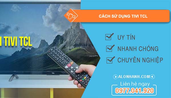 tìm cách sử dụng tivi tcl