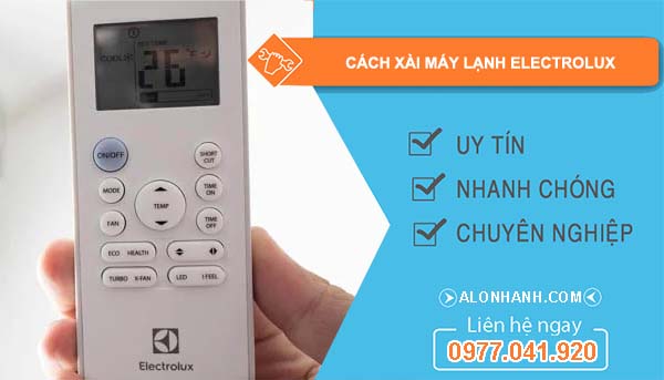 tìm cách xài máy lạnh electrolux