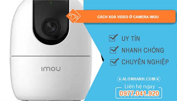 tìm cách xoá video ở camera imou