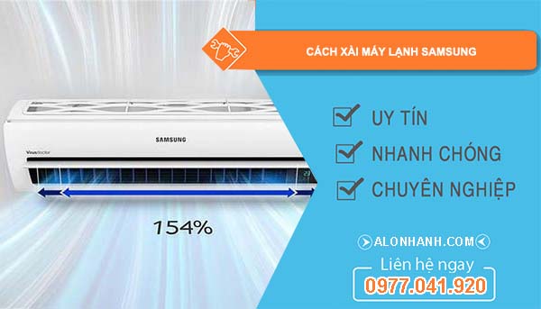 tìm hiểu cách xài máy lạnh samsung