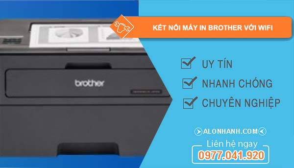 tìm hiểu cách kết nối máy in brother với wifi