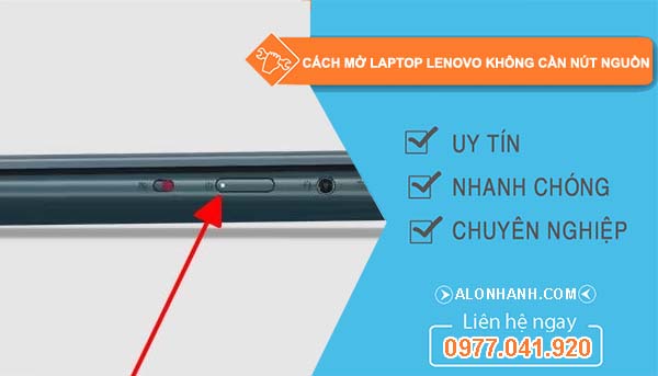 tìm hiểu cách mở laptop lenovo không cần nút nguồn
