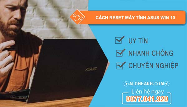 tim hiểu cách reset máy tính asus win 10