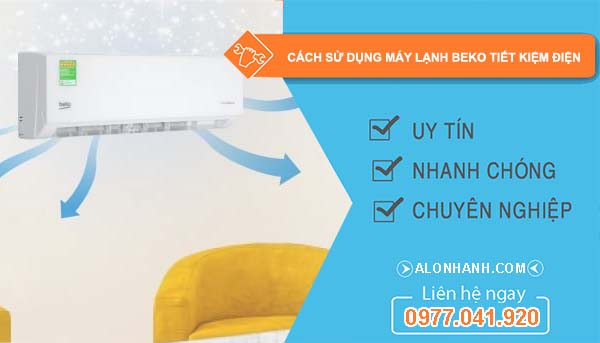 tìm hiểu cách sử dụng máy lạnh beko tiết kiệm điện
