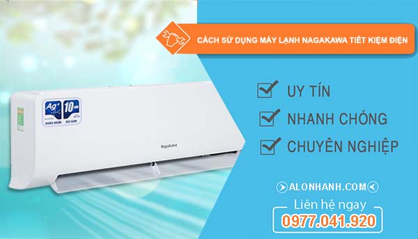 tìm hiểu cách sử dụng máy lạnh nagakawa tiết kiệm điện