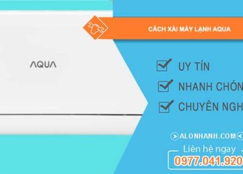 tìm hiểu cách xài máy lạnh aqua