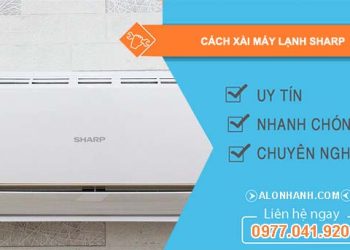 tìm hiểu cách xài máy lạnh sharp