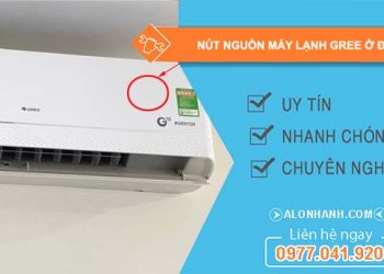 tìm hiểu nút nguồn máy lạnh gree ở đâu