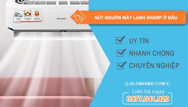 tìm hiểu nút nguồn máy lạnh sharp ở đâu