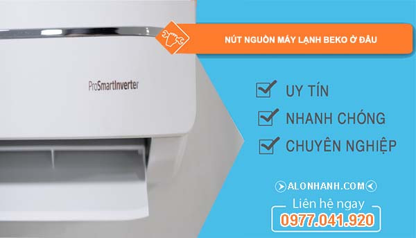 tìm nút nguồn máy lạnh beko ở đâu