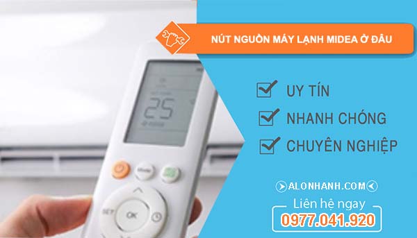 tìm nút nguồn máy lạnh midea ở đâu