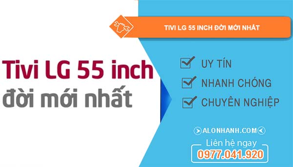 tivi lg 55 inch đời mới nhất