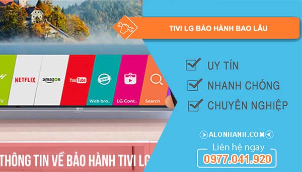tivi lg bảo hành bao lâu