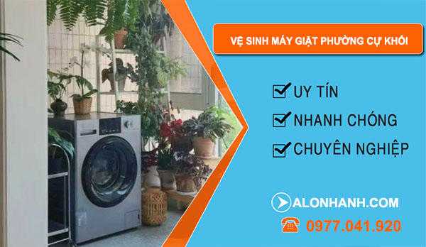 Vệ Sinh Máy Giặt Phường Cự Khối