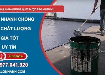 1kg nhựa đường quét được bao nhiêu m2 chính xác