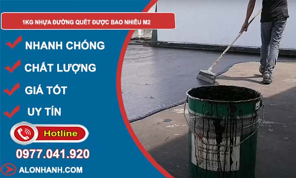 1kg nhựa đường quét được bao nhiêu m2 chính xác