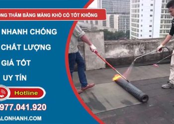 các cách chống thấm bằng màng khò có tốt không