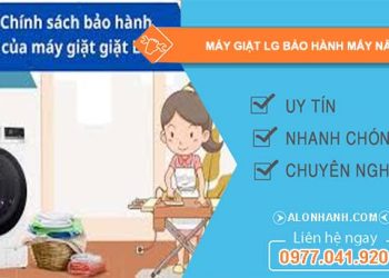 dòng máy giặt lg bảo hành mấy năm