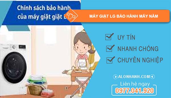 dòng máy giặt lg bảo hành mấy năm