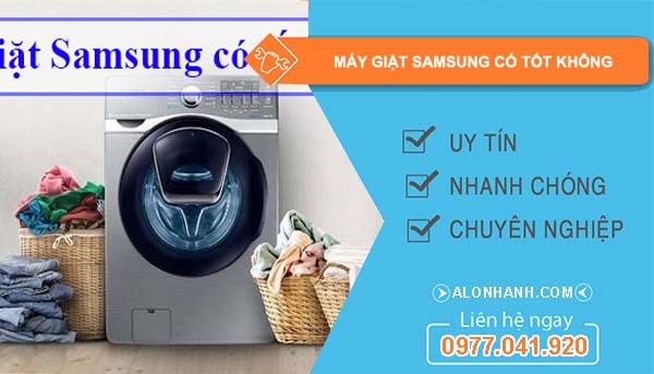 dòng máy giặt samsung có tốt không