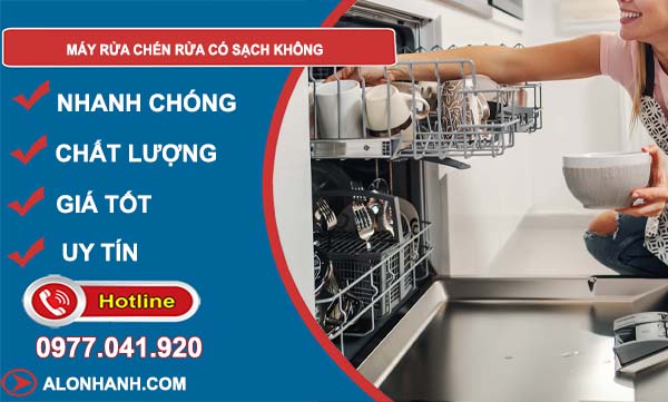 dòng máy rửa chén rửa có sạch không