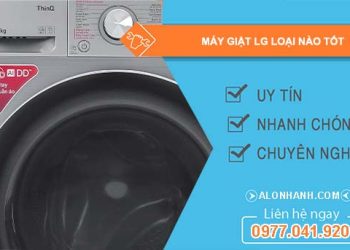 hiệu máy giặt lg loại nào tốt