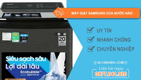 hiệu máy giặt samsung của nước nào
