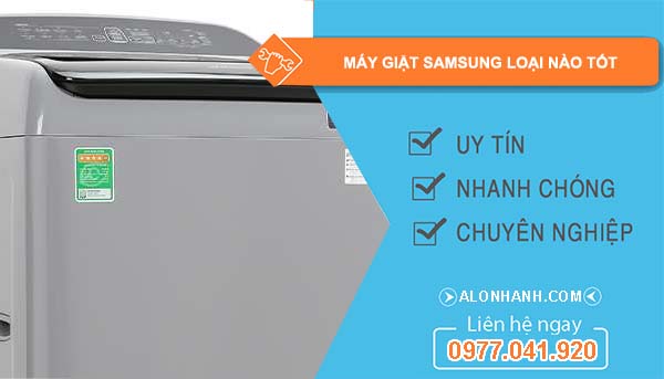 hiệu máy giặt samsung loại nào tốt