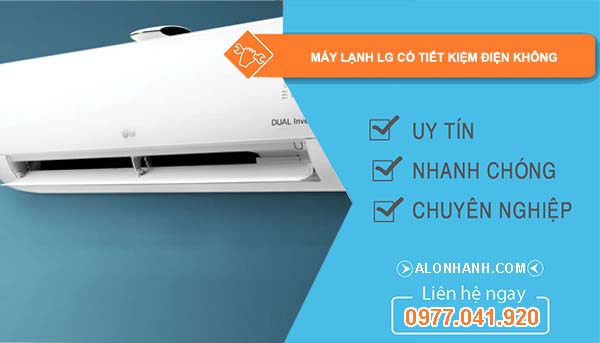 hiệu máy lạnh lg có tiết kiệm điện không