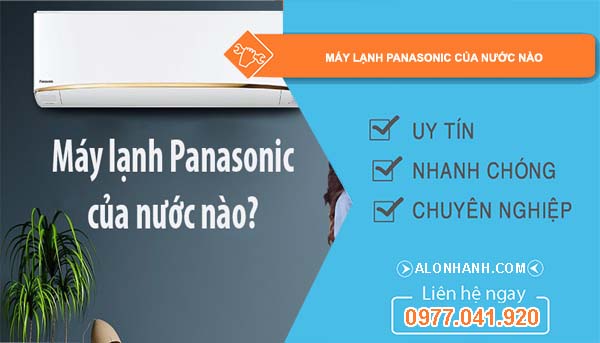 hiệu máy lạnh panasonic của nước nào