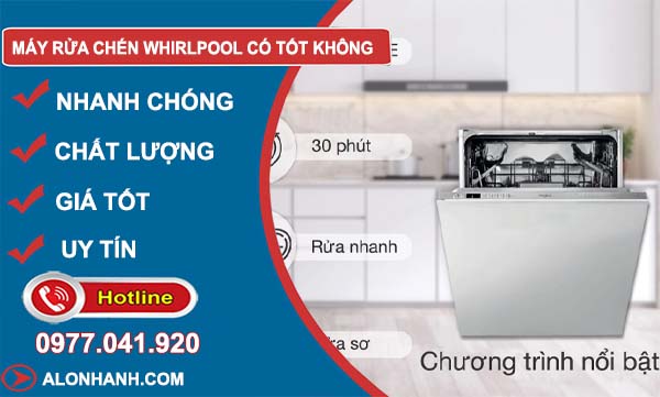 hiệu máy rửa chén whirlpool có tốt không