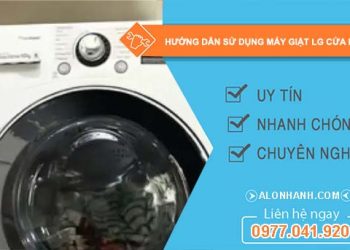 hướng dẫn sử dụng máy giặt lg cửa ngang hiệu quả