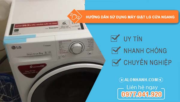 hướng dẫn sử dụng máy giặt lg cửa ngang nhanh