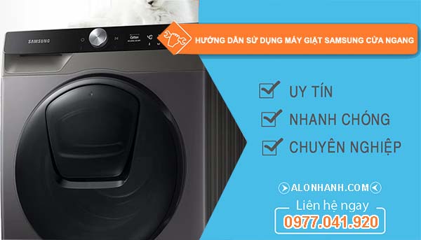 hướng dẫn sử dụng máy giặt samsung cửa ngang đúng