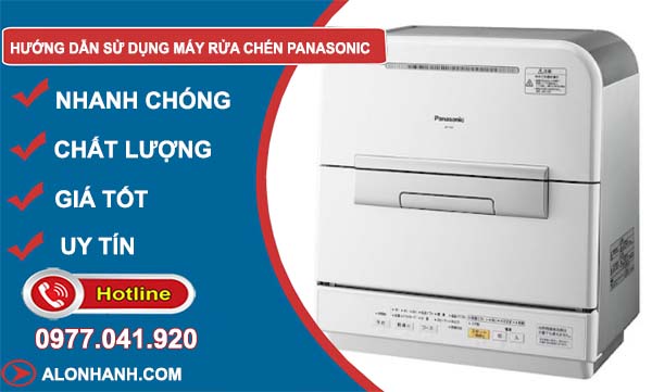hướng dẫn sử dụng máy rửa chén panasonic đúng cách