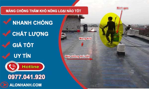 màng chống thấm khò nóng loại nào tốt