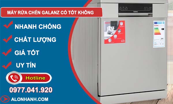 máy rửa chén galanz có tốt không