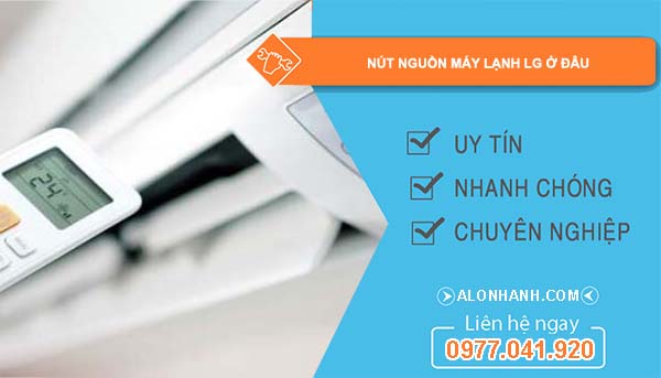 nút nguồn máy lạnh lg ở đâu