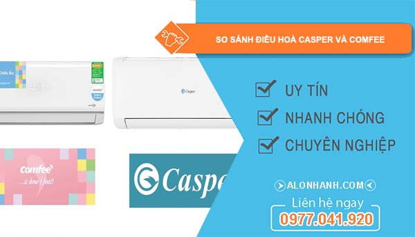 so sánh điều hoà casper và comfee