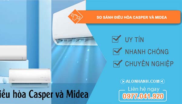 so sánh điều hòa casper và midea loại nào tốt