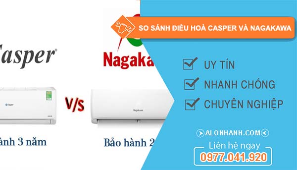 so sánh điều hoà casper và nagakawa loại nào tốt