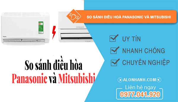 so sánh diều hoà panasonic và mitsubishi  loại nào tốt