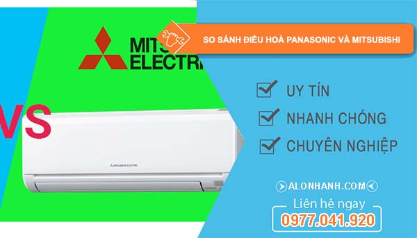 so sánh diều hoà panasonic và mitsubishi