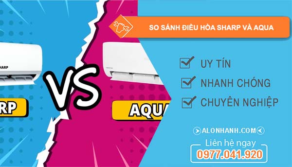 so sánh điều hòa sharp và aqua nên mua loại nào