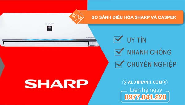 so sánh điều hòa sharp và casper loại nào tốt