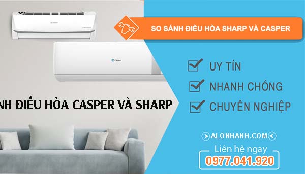 so sánh điều hòa sharp và casper nên mua loại nào