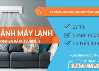 so sánh điều hòa toshiba và mitsubishi loại nào tốt