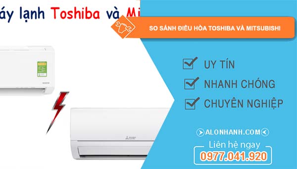 so sánh điều hòa toshiba và mitsubishi nên mua loại nào