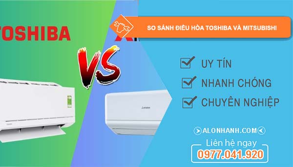 so sánh điều hòa toshiba và mitsubishi