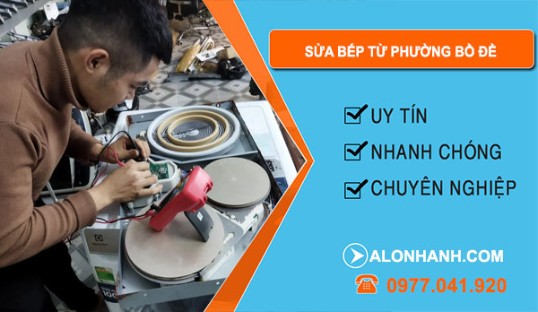 Sửa Bếp Từ Phường Bồ Đề